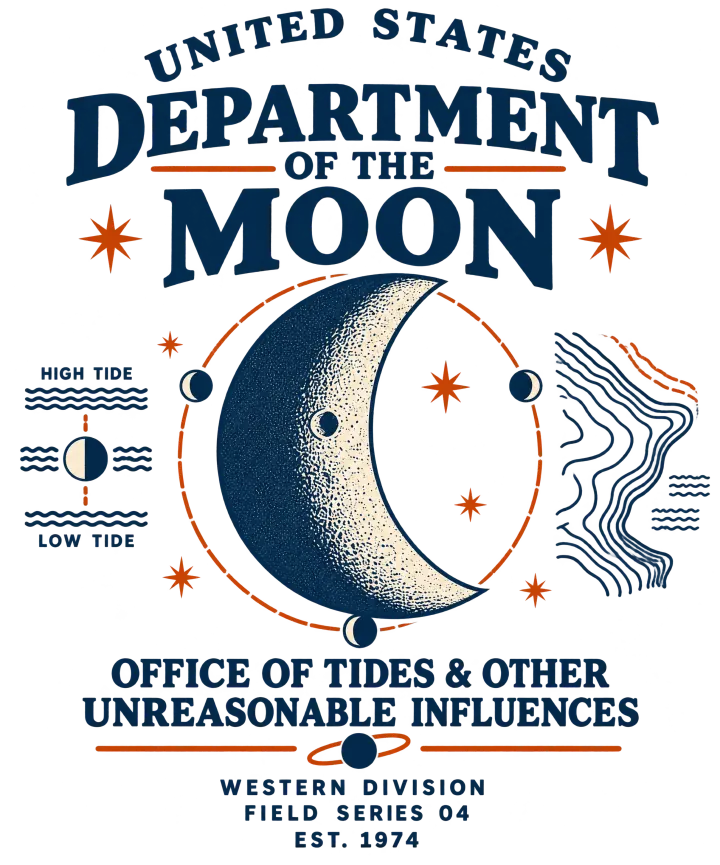 Print artwork: a large navy and cream crescent moon inside an orange orbit ring dotted with small moons and orange stars, under the navy title United States Department of the Moon. On the left, a tide gauge reads High tide and Low tide; on the right, navy contour lines. Below: Office of Tides & Other Unreasonable Influences, then Western Division, Field Series 04, Est. 1974.